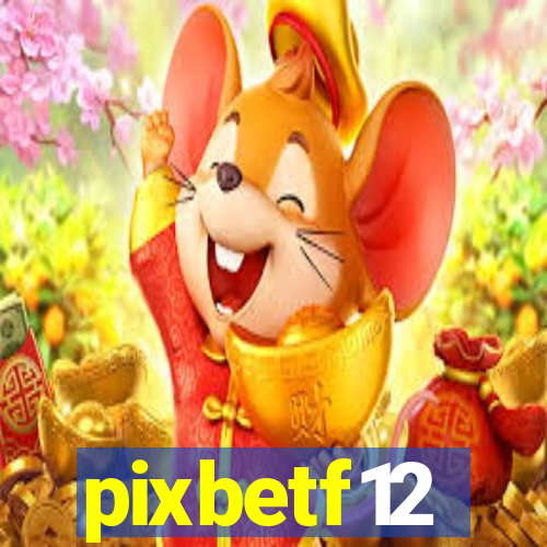 pixbetf12