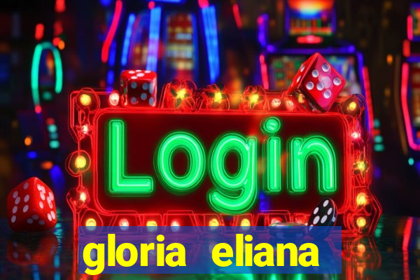 gloria eliana ribeiro letra