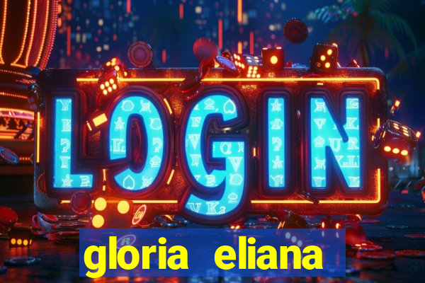 gloria eliana ribeiro letra