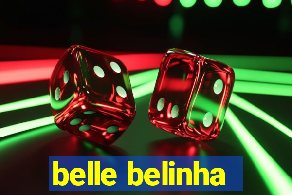 belle belinha