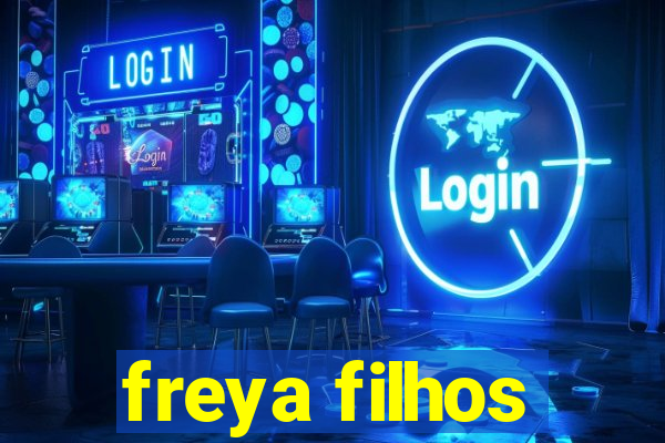 freya filhos
