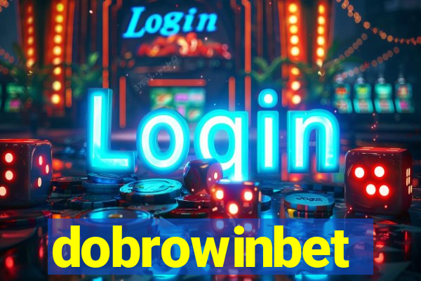 dobrowinbet