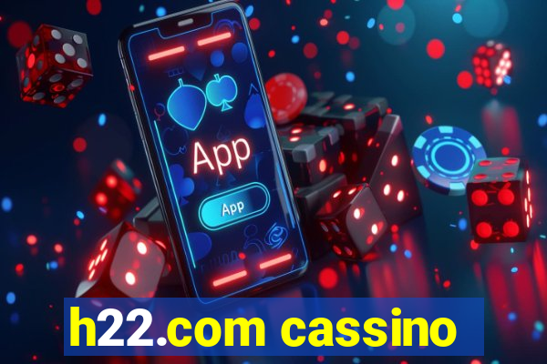 h22.com cassino