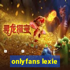 onlyfans lexie
