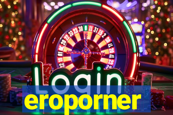eroporner
