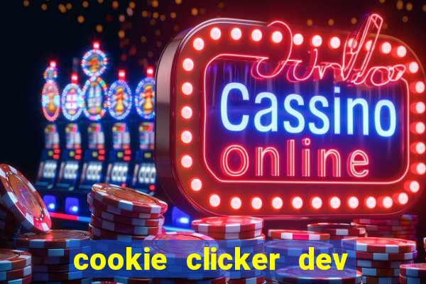 cookie clicker dev tools code