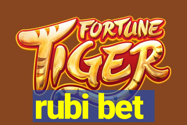 rubi bet