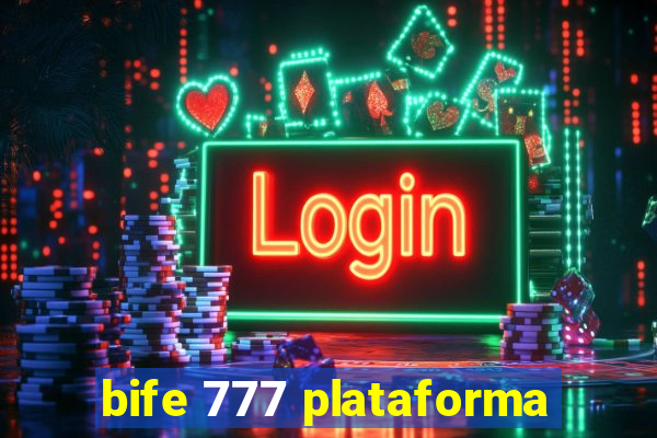bife 777 plataforma