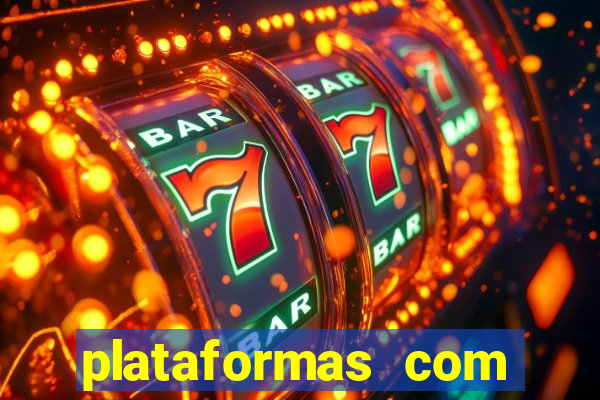 plataformas com jogo demo
