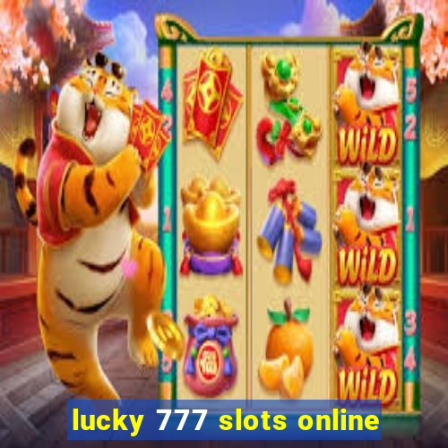 lucky 777 slots online