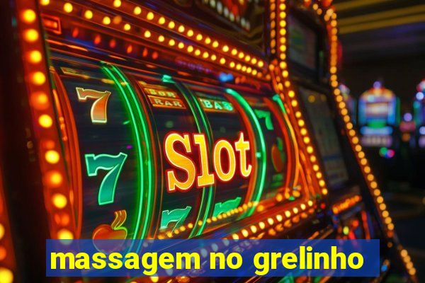 massagem no grelinho