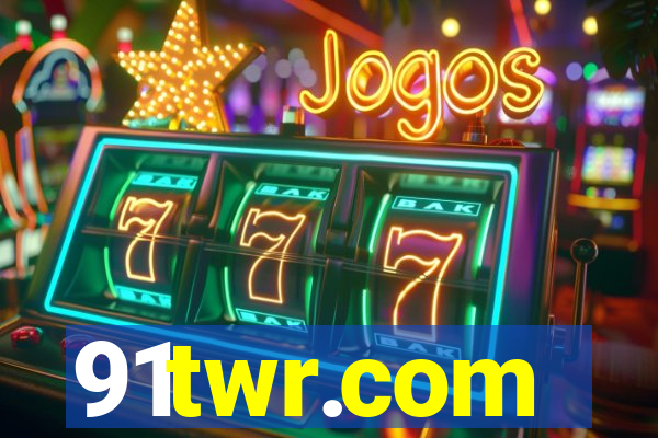 91twr.com