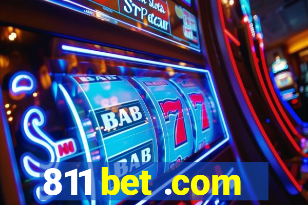 811 bet .com