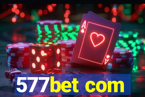577bet com