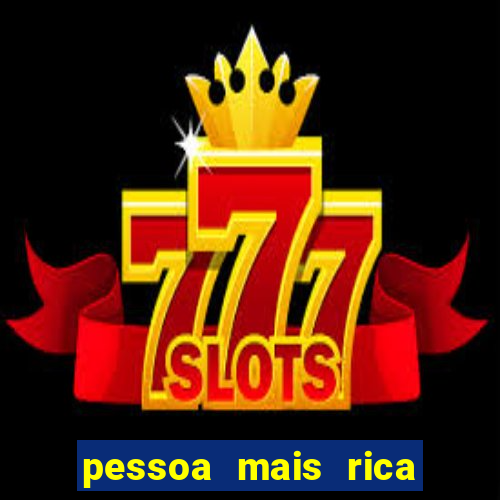 pessoa mais rica de petrolina 2023