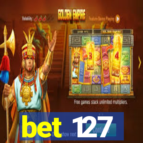 bet 127