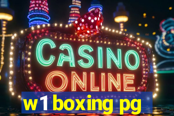 w1 boxing pg