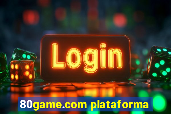 80game.com plataforma