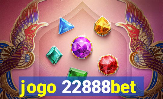 jogo 22888bet
