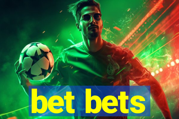 bet bets