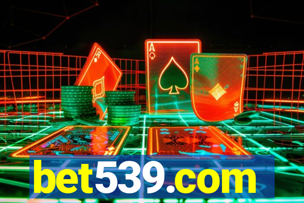 bet539.com