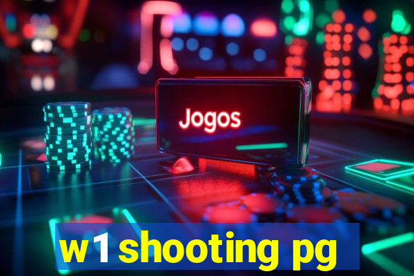 w1 shooting pg