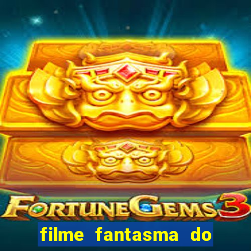 filme fantasma do natal passado