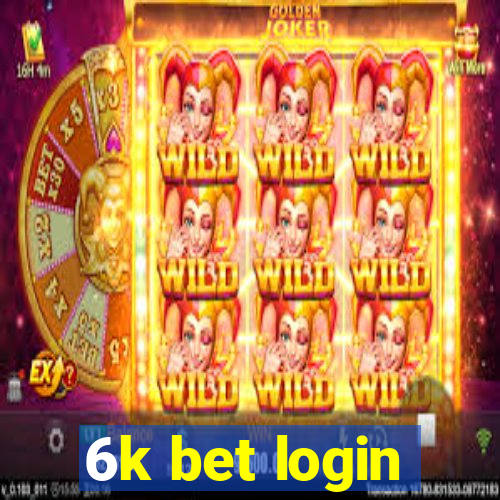 6k bet login
