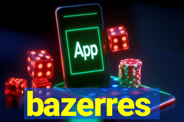 bazerres