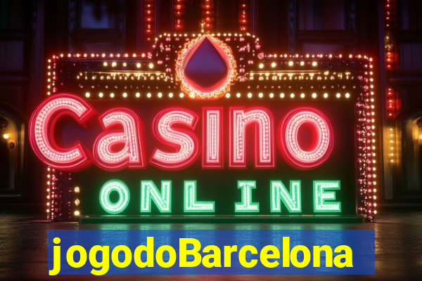 jogodoBarcelona