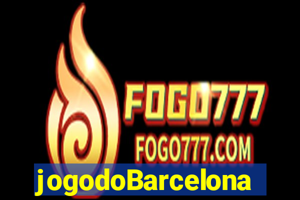 jogodoBarcelona