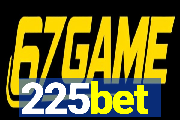 225bet