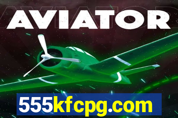 555kfcpg.com