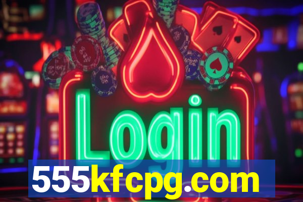 555kfcpg.com