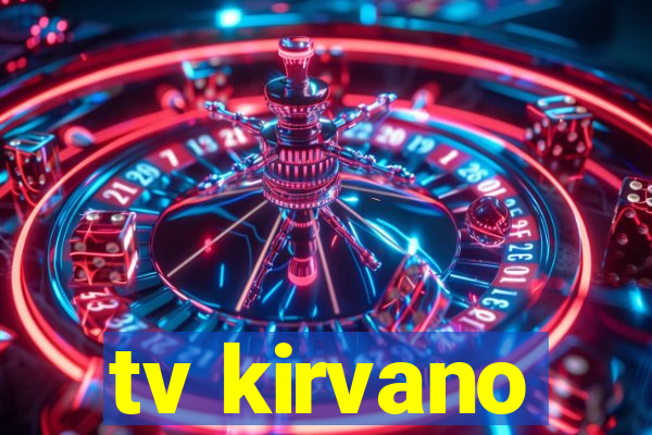 tv kirvano