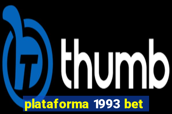 plataforma 1993 bet