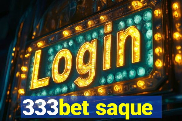 333bet saque