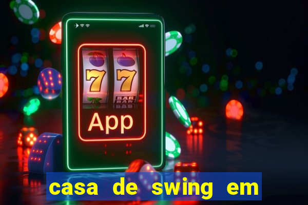 casa de swing em foz do iguacu