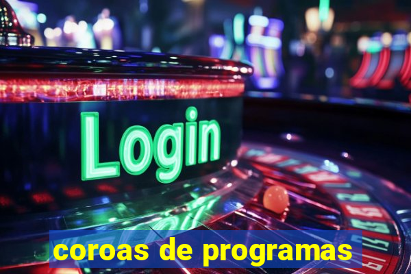 coroas de programas