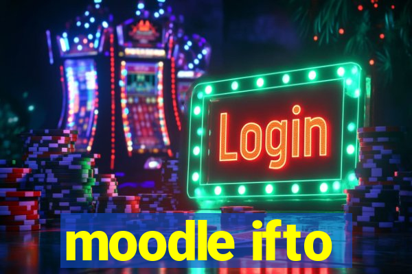 moodle ifto