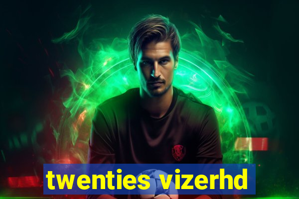 twenties vizerhd