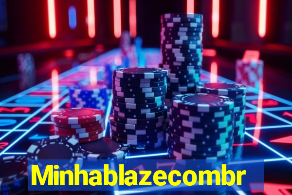 Minhablazecombr