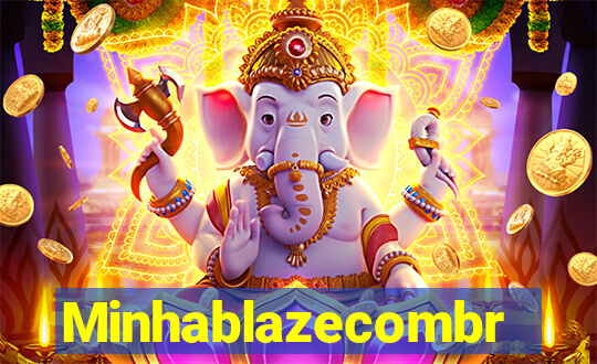 Minhablazecombr