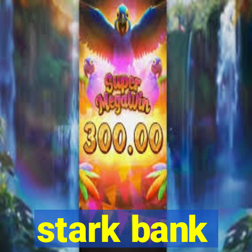 stark bank