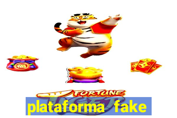 plataforma fake para jogar
