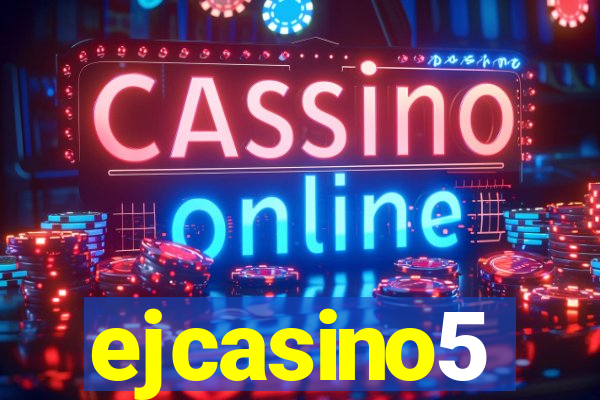 ejcasino5