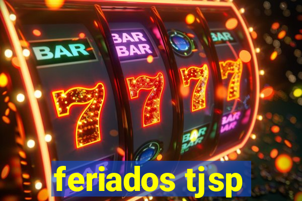feriados tjsp