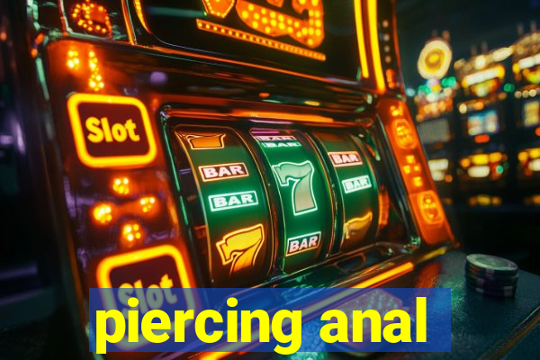 piercing anal