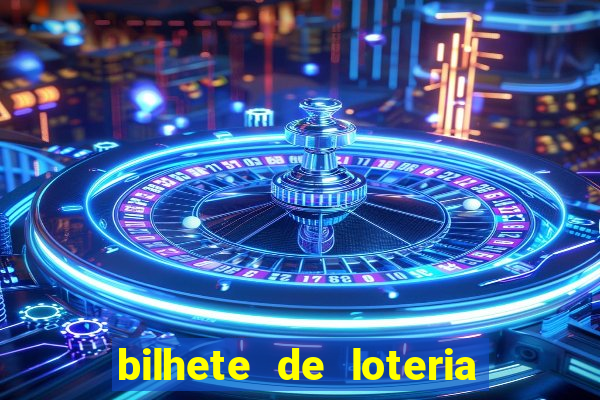 bilhete de loteria onde assistir