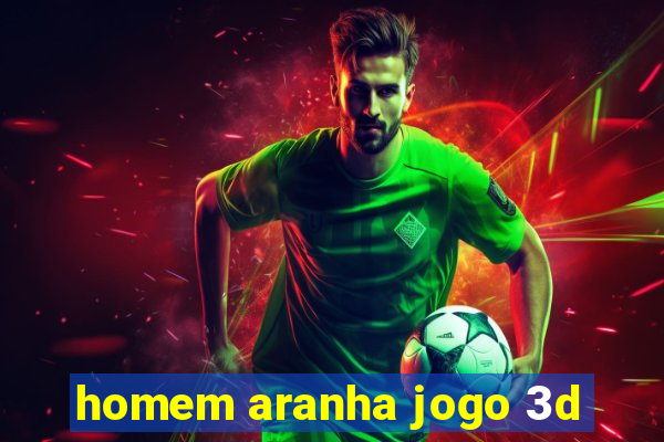 homem aranha jogo 3d